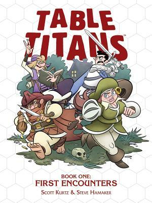 Table Titans, Volume 1: First Encounters by Scott Kurtz