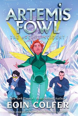 The Arctic Incident (Artemis Fowl, Book 2) by Eoin Colfer