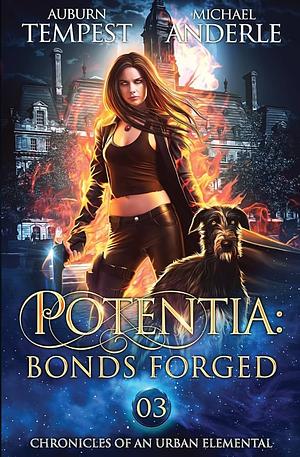 Potentia: Bonds Forged by Michael Anderle, Auburn Tempest