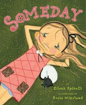 Someday by Eileen Spinelli, Rosie Winstead