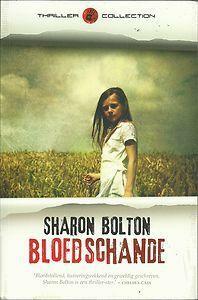 Bloedschande by Sharon Bolton