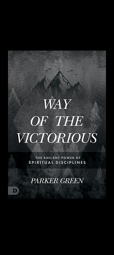 The Way of the Victorious by Parker Green