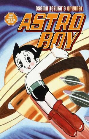 Astro Boy, Vols. 1 & 2 by Osamu Tezuka