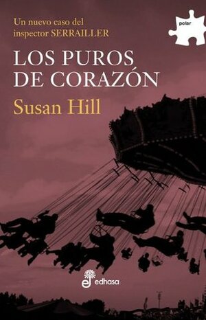 Los puros de corazón by Susan Hill, Margarita Cavandoli
