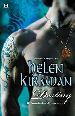 Destiny by Helen Kirkman