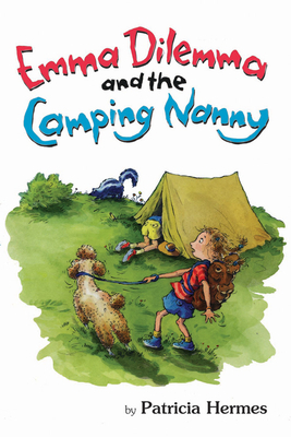 Emma Dilemma and the Camping Nanny by Patricia Hermes