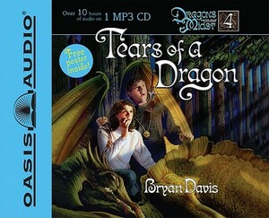 Tears of a Dragon [With Poster] by Bryan Davis