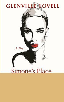 Simone's Place by Glenville Lovell