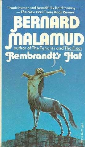 Rembrandt's Hat by Bernard Malamud