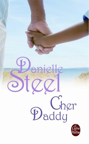 Cher Daddy by Danielle Steel