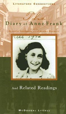 The Diary of Anne Frank and Related Readings by Albert Hackett, Frances Goodrich, Frances Goodrich