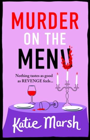 Murder on the Menu by Katie Marsh