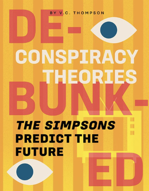 The Simpsons Predict the Future by V.C. Thomas