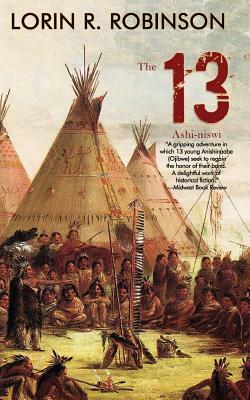 The 13: Ashi-niswi by Lorin R. Robinson