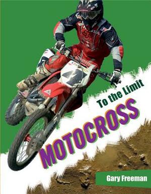 Motocross by Gary Freeman