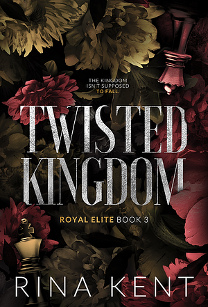 Twisted Kingdom: Special Edition Print by Rina Kent