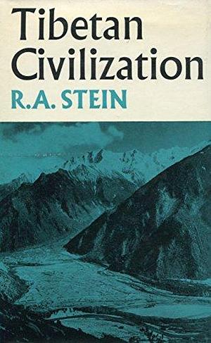 Tibetan Civilization by Rolf Alfred Stein, R. Conrad Stein