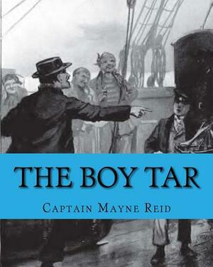 The Boy Tar by Captain Mayne Reid