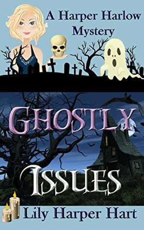 Ghostly Issues by Lily Harper Hart