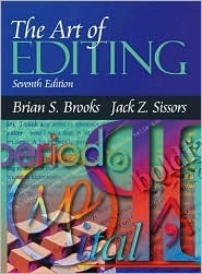 The Art of Editing by Brian S. Brooks, Jack Zanville Sissors, K. Baskette