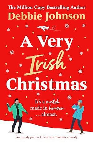 A Very Irish Christmas by Debbie Johnson, Debbie Johnson