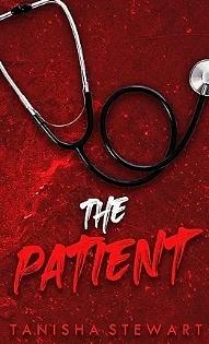 The Patient by Tanisha Stewart