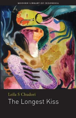 The Longest Kiss: Short Story by Leila S. Chudori