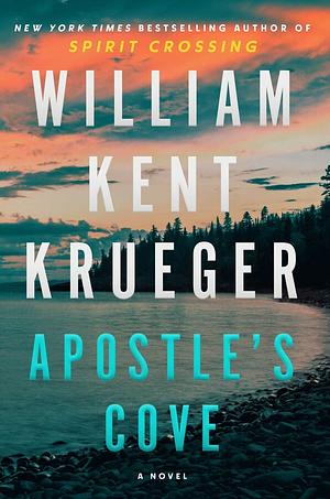 Apostle's Cove by William Kent Krueger