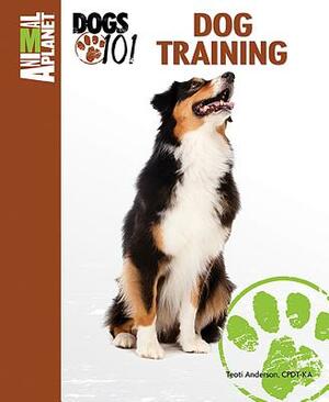 Dog Training by Teoti Anderson Cpdt