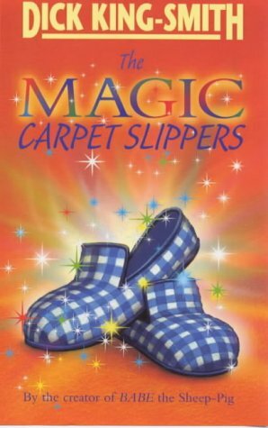 The magic carpet slippers by Dick King-Smith