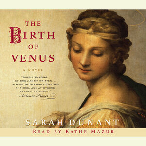 The Birth of Venus by Sarah Dunant