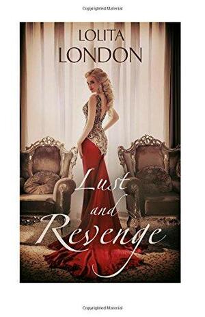 Lust and Revenge by Lolita London