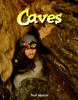 Caves by Neil Morris