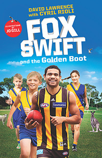 Fox Swift and the Golden Boot by Cyril Rioli, David Lawrence