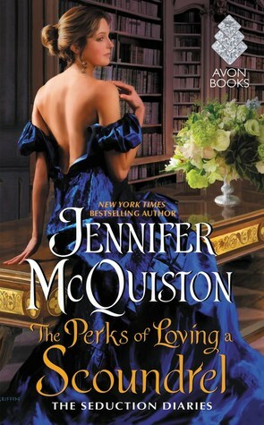 The Perks of Loving a Scoundrel by Jennifer McQuiston