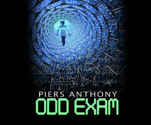 Odd Exam by Piers Anthony