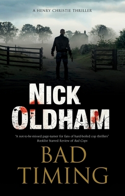 Bad Timing by Nick Oldham