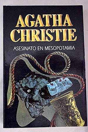 Asesinato en Mesopotamia by Agatha Christie