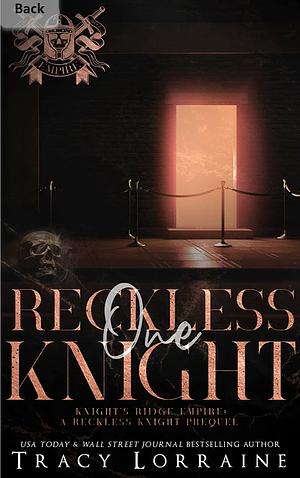 One reckless Knight by Tracy Lorraine