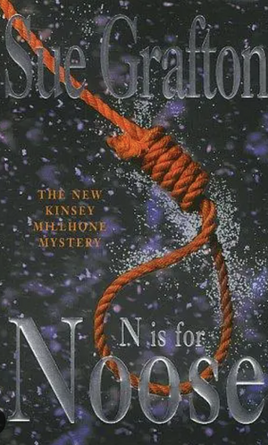 N is for Noose by Sue Grafton