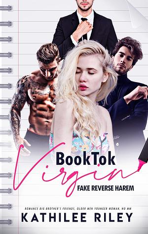 Booktok Virgin by Kathilee Riley