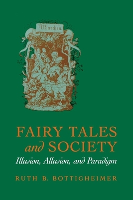 Fairy Tales and Society by 