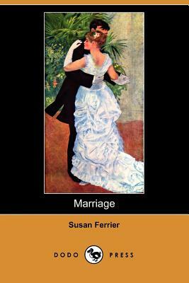 Marriage  by Susan Ferrier