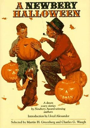 A Newbery Halloween: A Dozen Scary Stories by Newbery Award-Winning Authors by Charles G. Waugh, Martin H. Greenberg