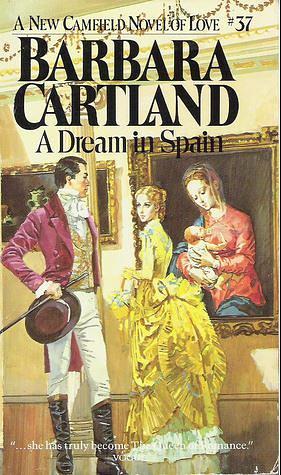 A Dream In Spain by Barbara Cartland