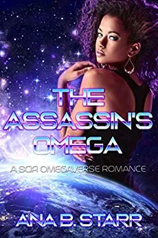 The Assassin's Omega by Ana B. Starr