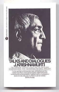 Talks and Dialogues by J. Krishnamurti