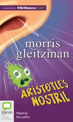 Aristotle's Nostril by Morris Gleitzman