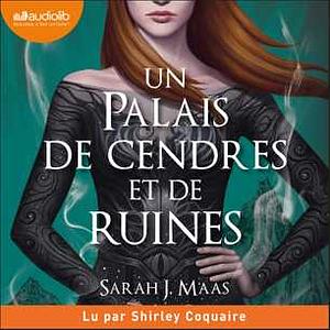 Un Palaise de cendre et de ruines by Sarah J. Maas