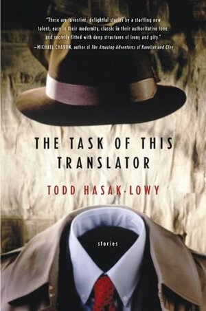 The Task of This Translator by Todd Hasak-Lowy